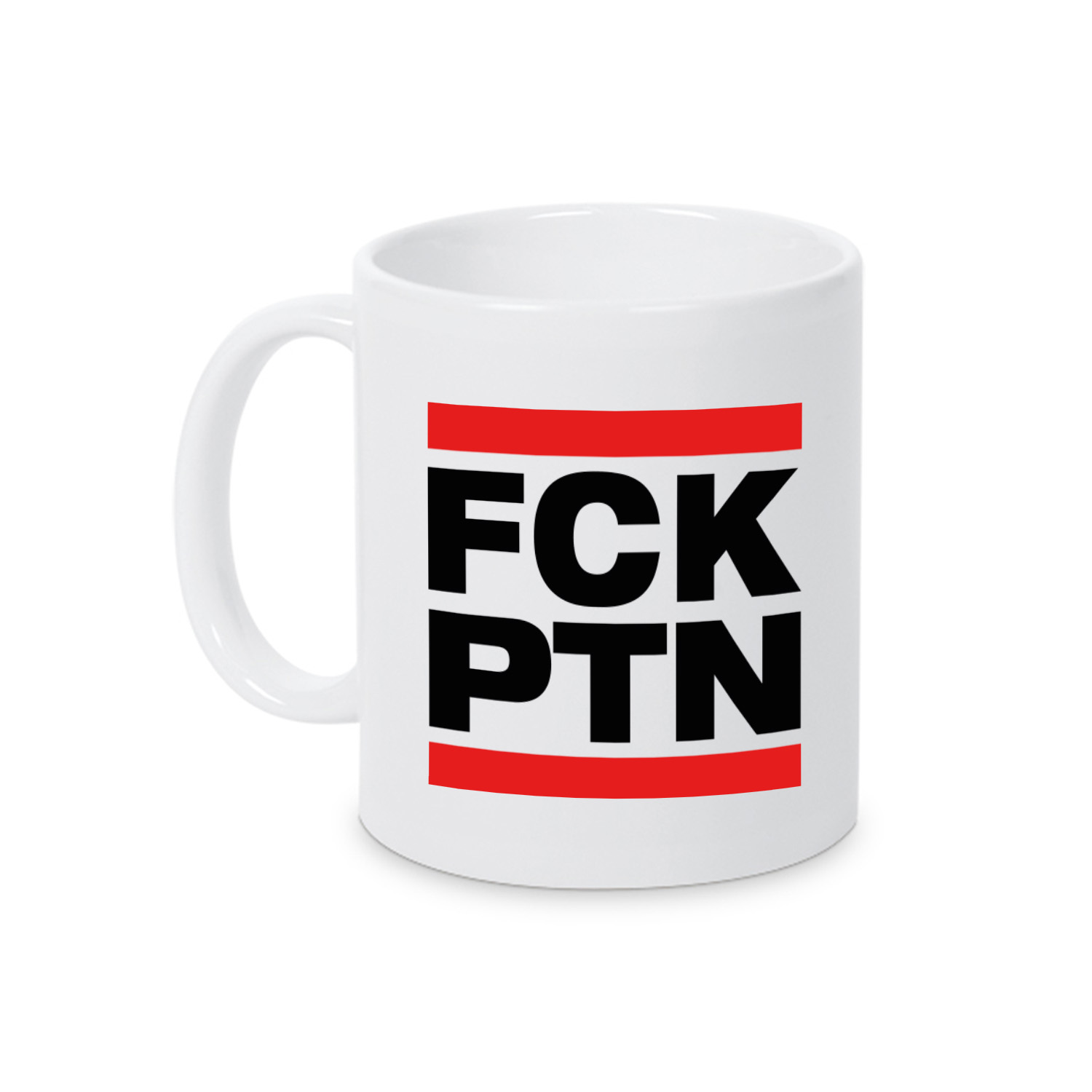 Tasse »FCK PTN«    