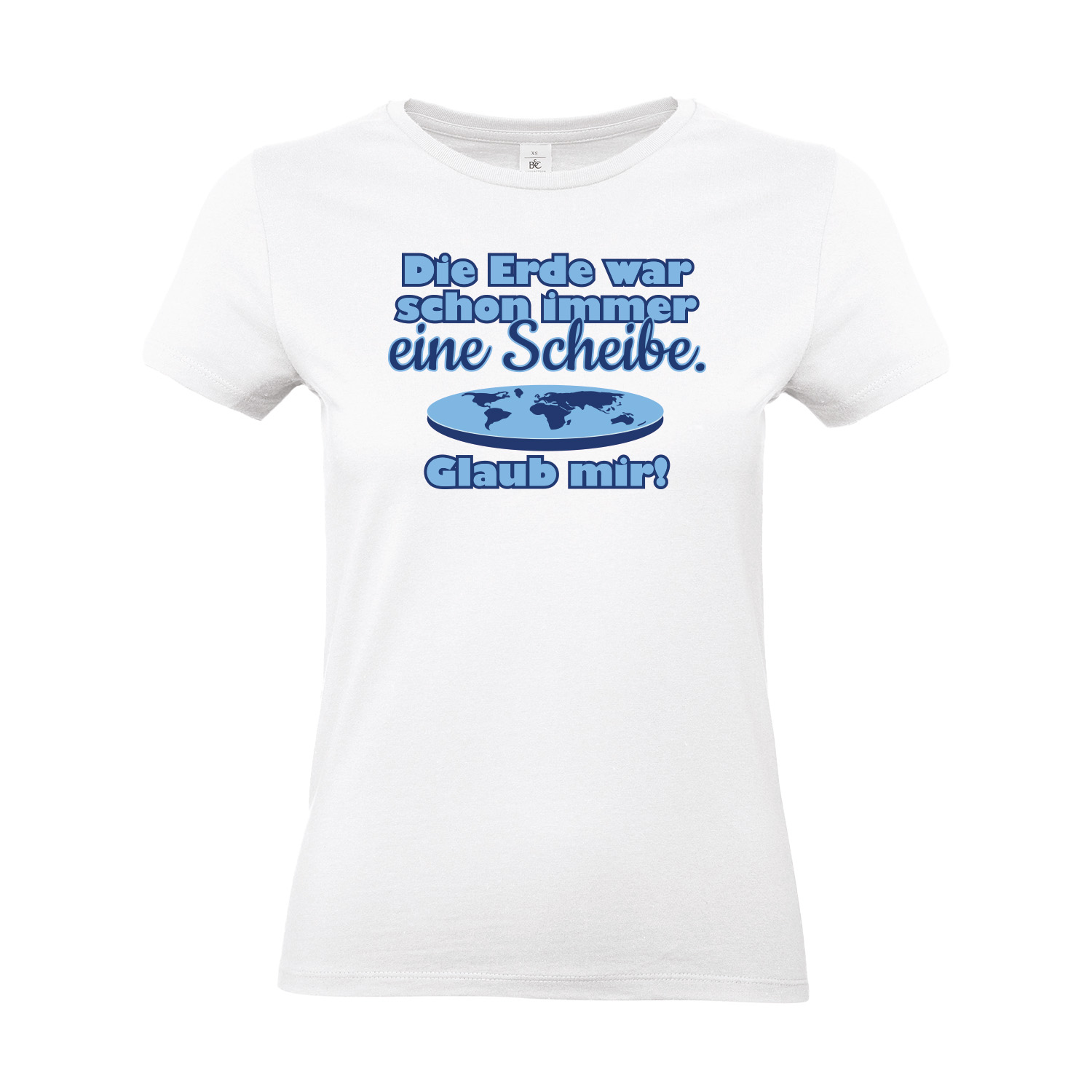 T-Shirt tailliert »Die Erde war schon immer«         