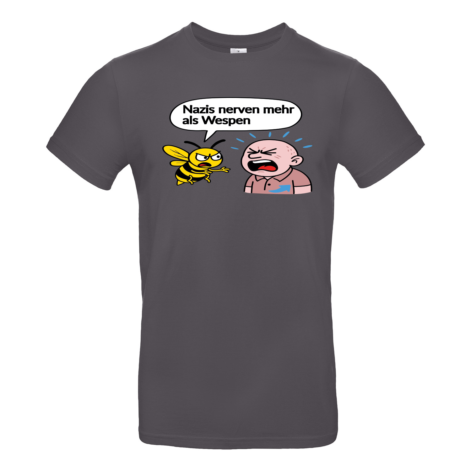 T-Shirt »Nazis nerven mehr als Wespen«               