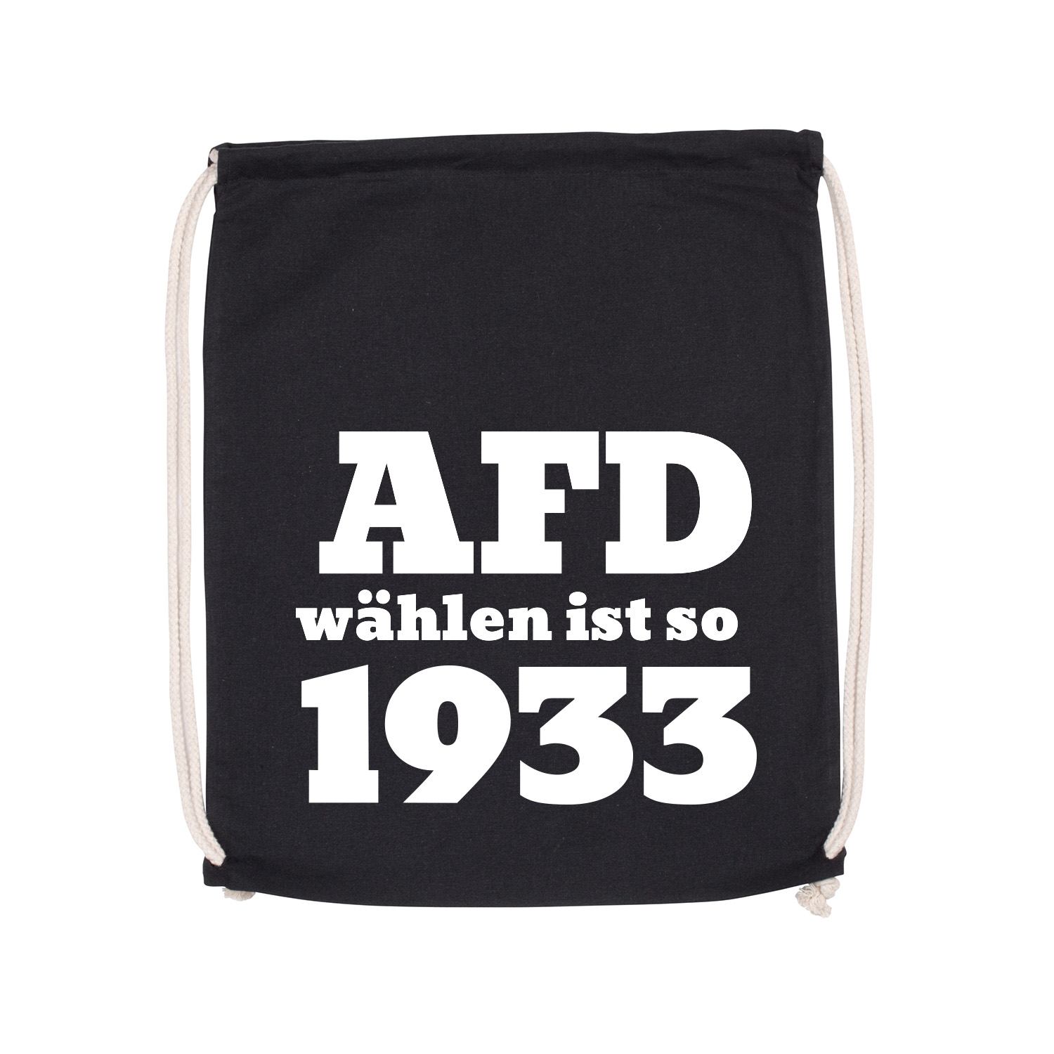 Turnbeutel »AFD wählen ist so 1933«     